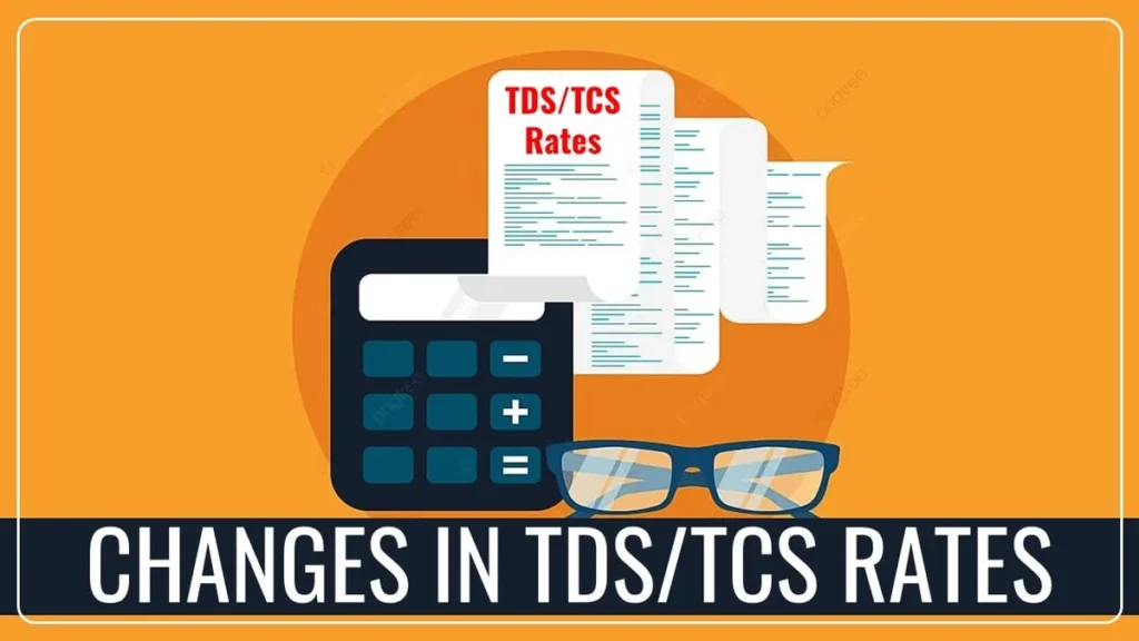 Changes in TDS and TCS Provisions