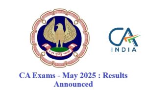 CA Exam Results Announced May 2025