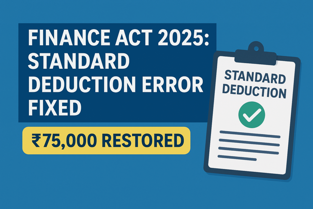Standard deduction rectified through The Taxation Laws (Amendment) Bill, 2025